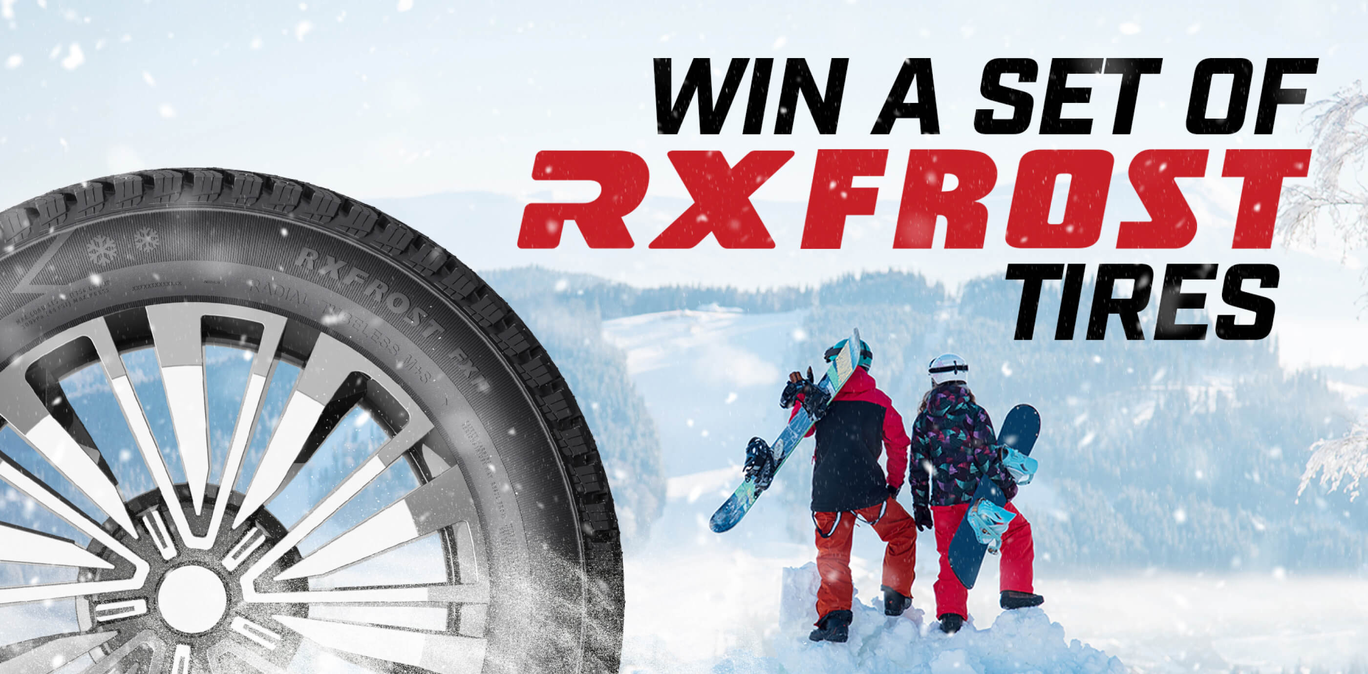 WIN A SET OF RXFROST TIRES