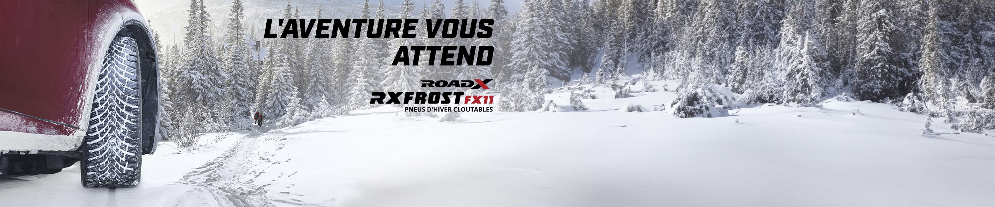 L'aventure vous
attend, RoadX RXFrost FX11 Pneus d'hiver cloutables